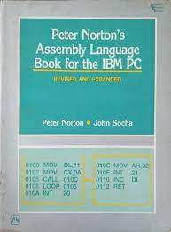 Peter Norton'S Assembly Language Book For The Ibm Pc